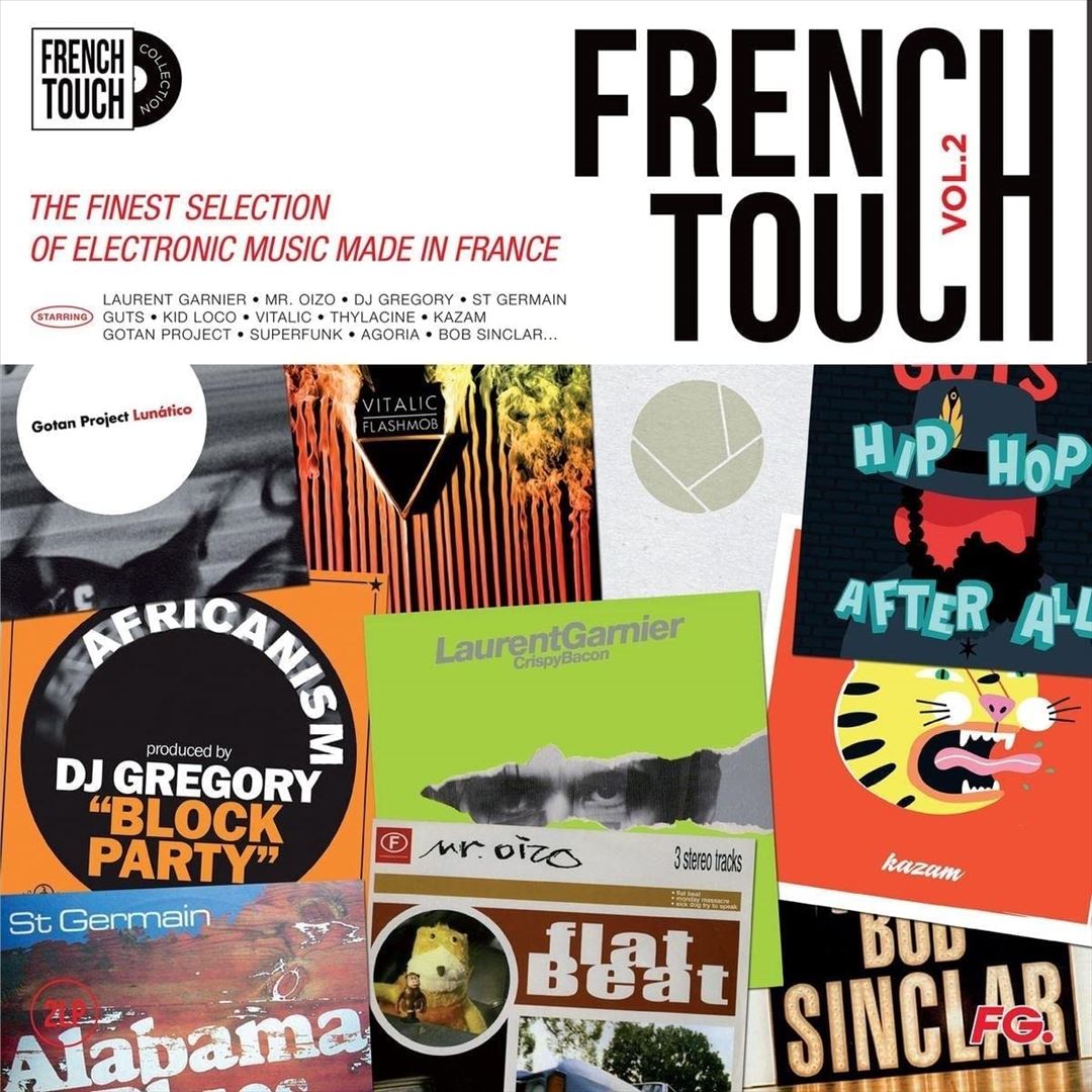 French Touch, Vol. 2: The Finest Electronic Music Made in France cover art
