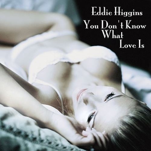 You Don't Know What Love Is cover art