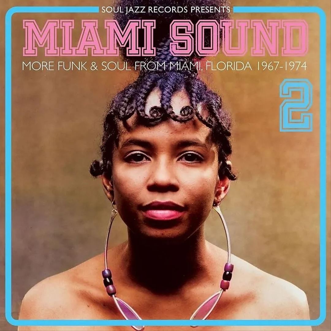 Miami Sound 2: More Funk & Soul From Miami, Florida 1967-1974 cover art