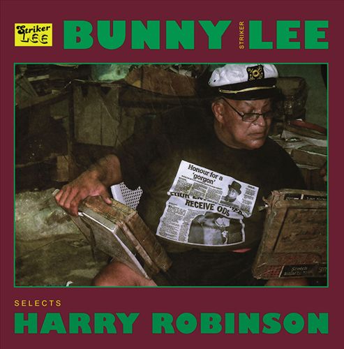 Bunny "Striker" Lee Selects Harry Robinson cover art