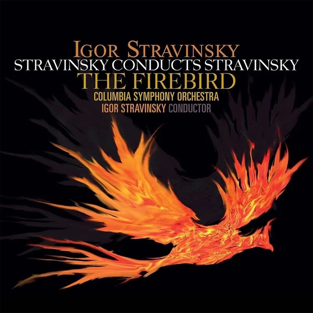 Stravinsky Conducts Stravinsky: The Firebird cover art