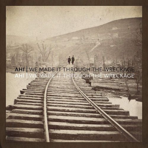 We Made It Through the Wreckage cover art
