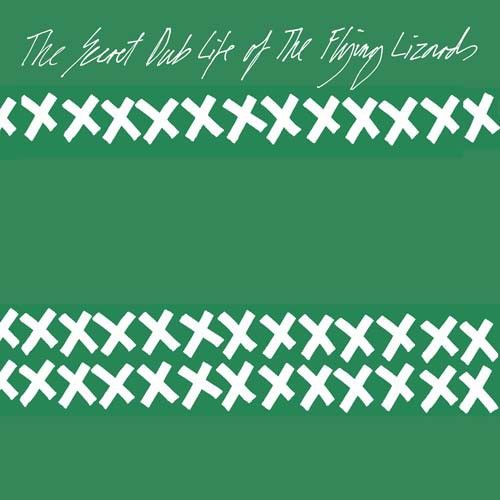 Secret Dub Life of the Flying Lizards cover art