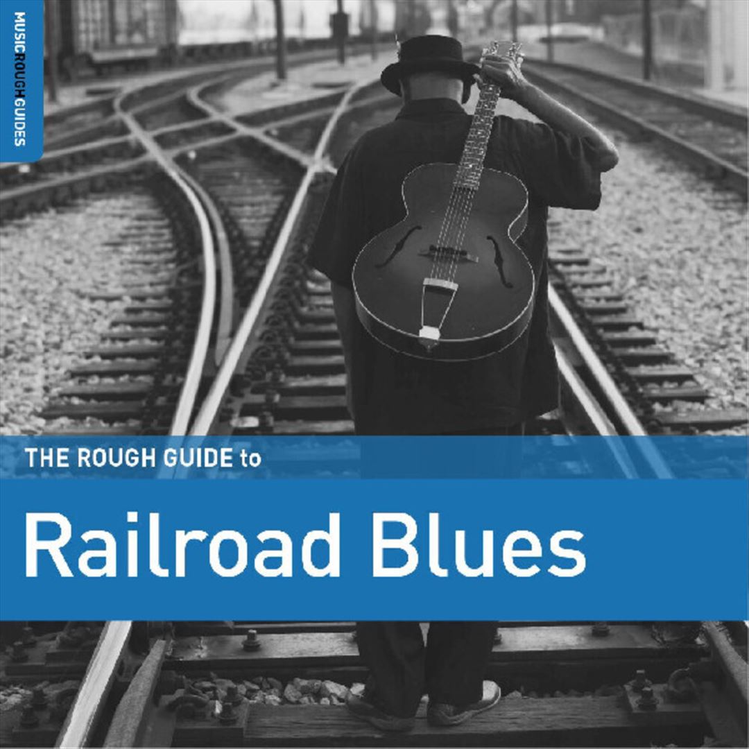 Rough Guide to Railroad Blues cover art