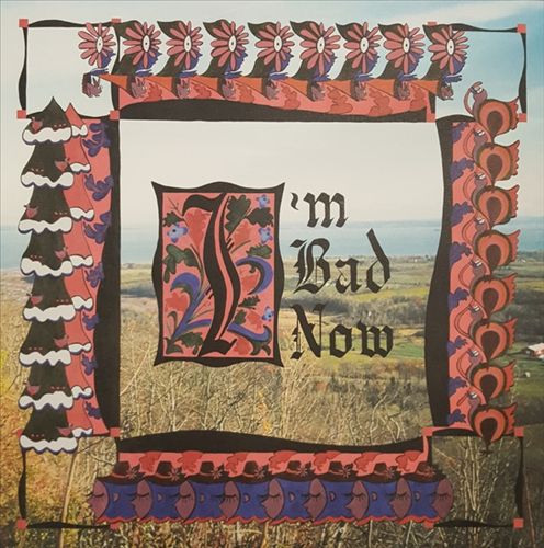 I'm Bad Now cover art