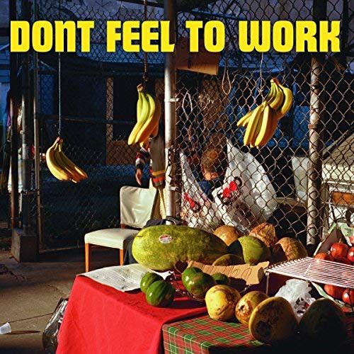 Don't Feel to Work cover art