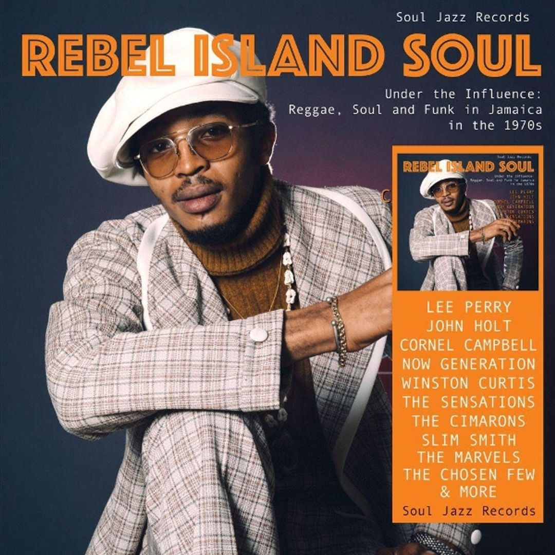 Rebel Island Soul [Under the Influence: Reggae Funk & Soul in Jamaica] cover art