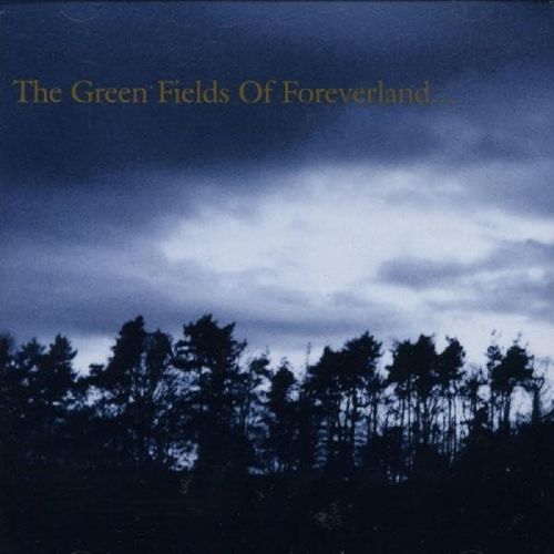 Green Fields of Foreverland [Limited] cover art