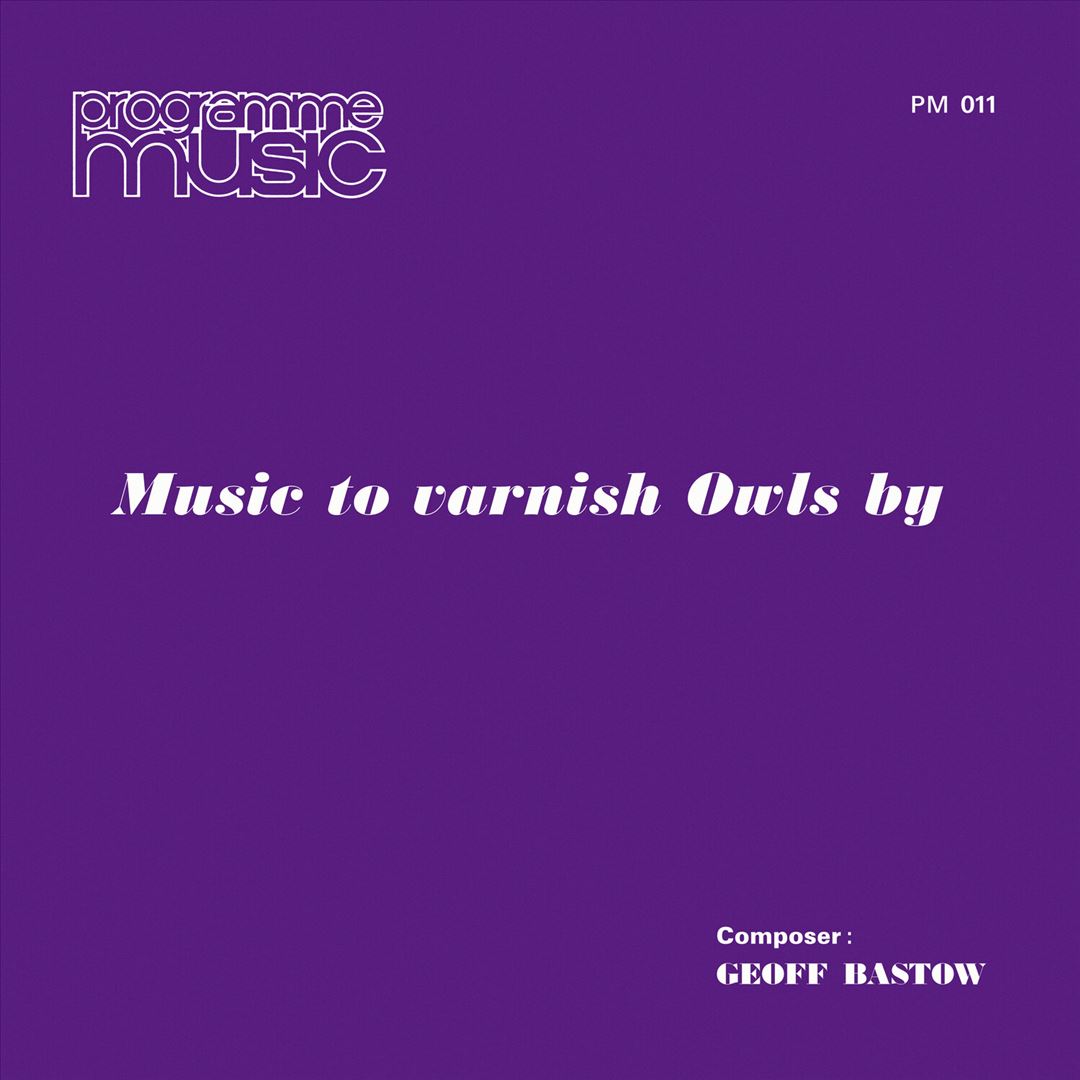 Music to Varnish Owls By cover art