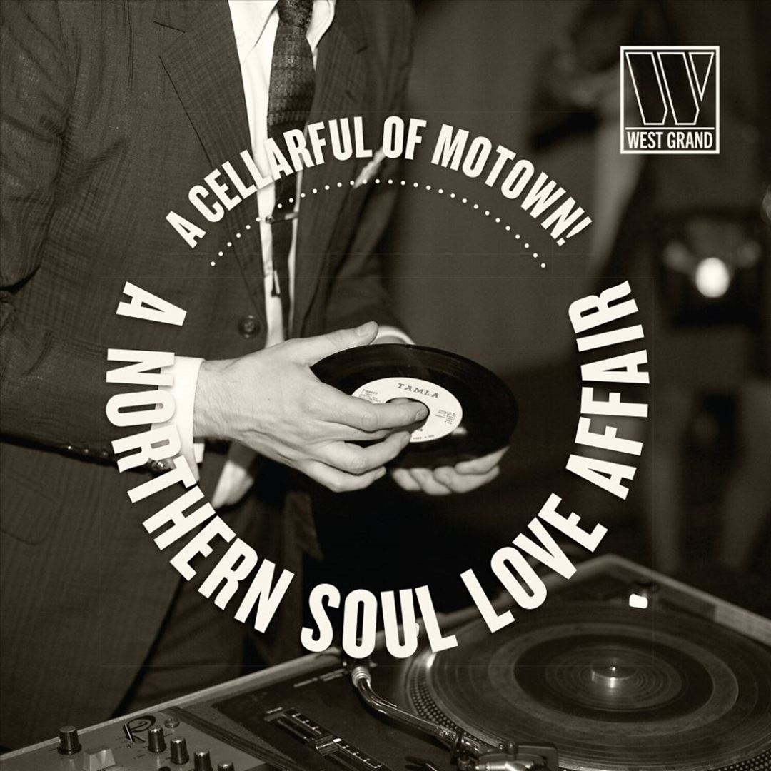 Cellarful of Motown!... A Northern Soul Love Affair cover art