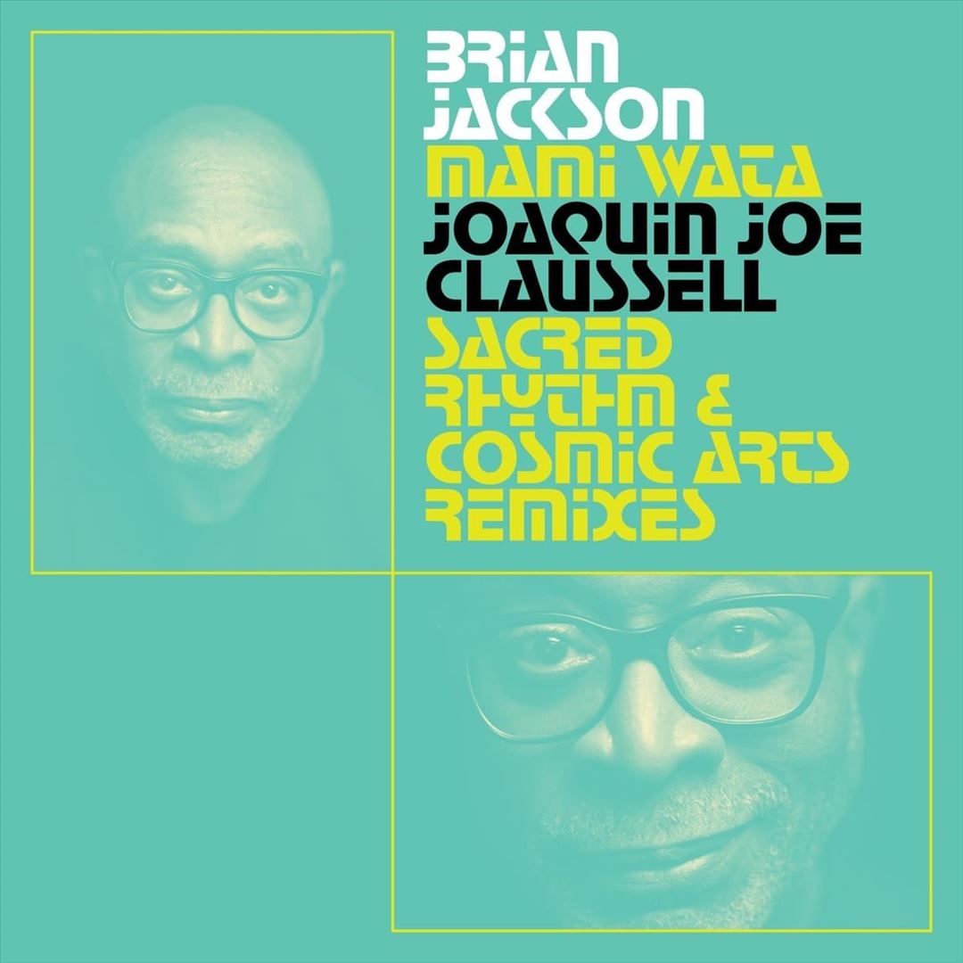 Mami Wata [Joaquin Joe Claussell Sacred Rhythm & Cosmic Arts Remixes] cover art