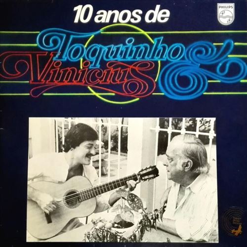 10 Anos de Toquinho & Vinicius cover art