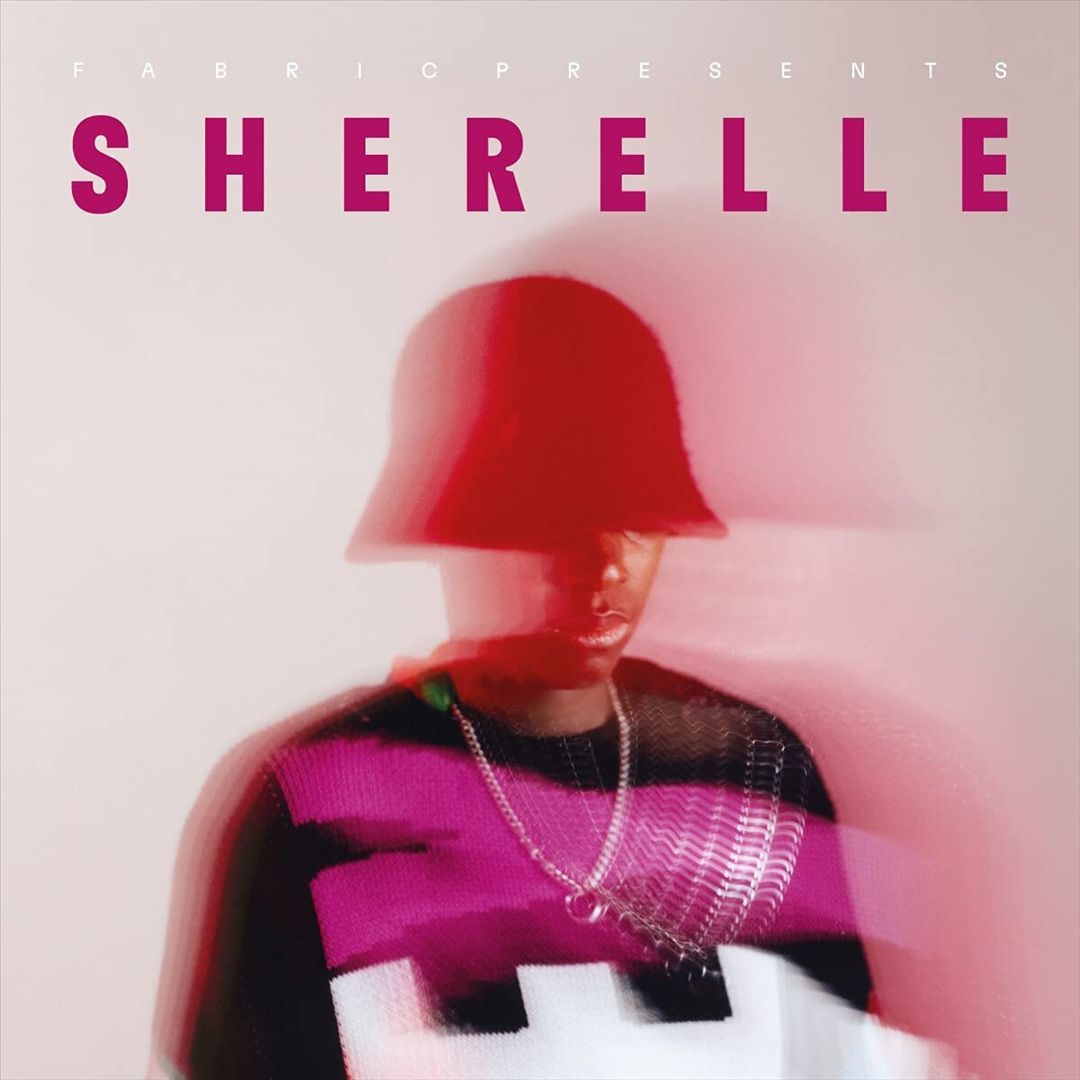Fabric Presents Sherelle cover art