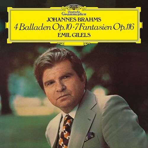 Johannes Brahms: 4 Balladen Op. 10; 7 Fantasien Op. 116 cover art