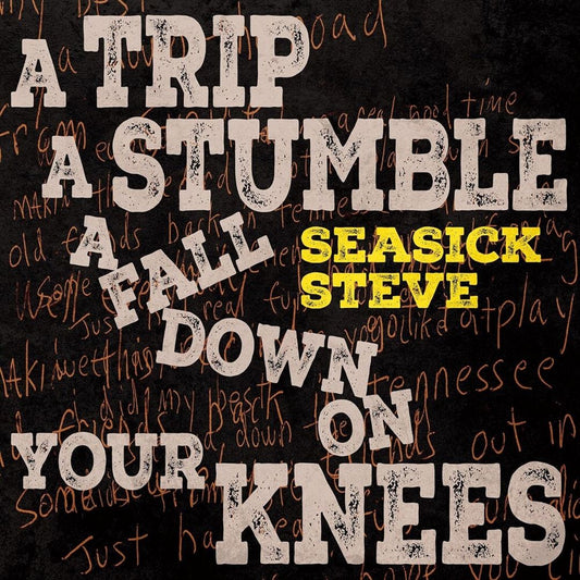 Trip, A Stumble, A Fall Down on Your Knees cover art