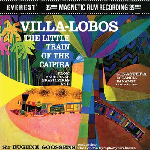 Villa-Lobos: The Little Train of the Caipira; Ginastera: Estancia; Panambi cover art