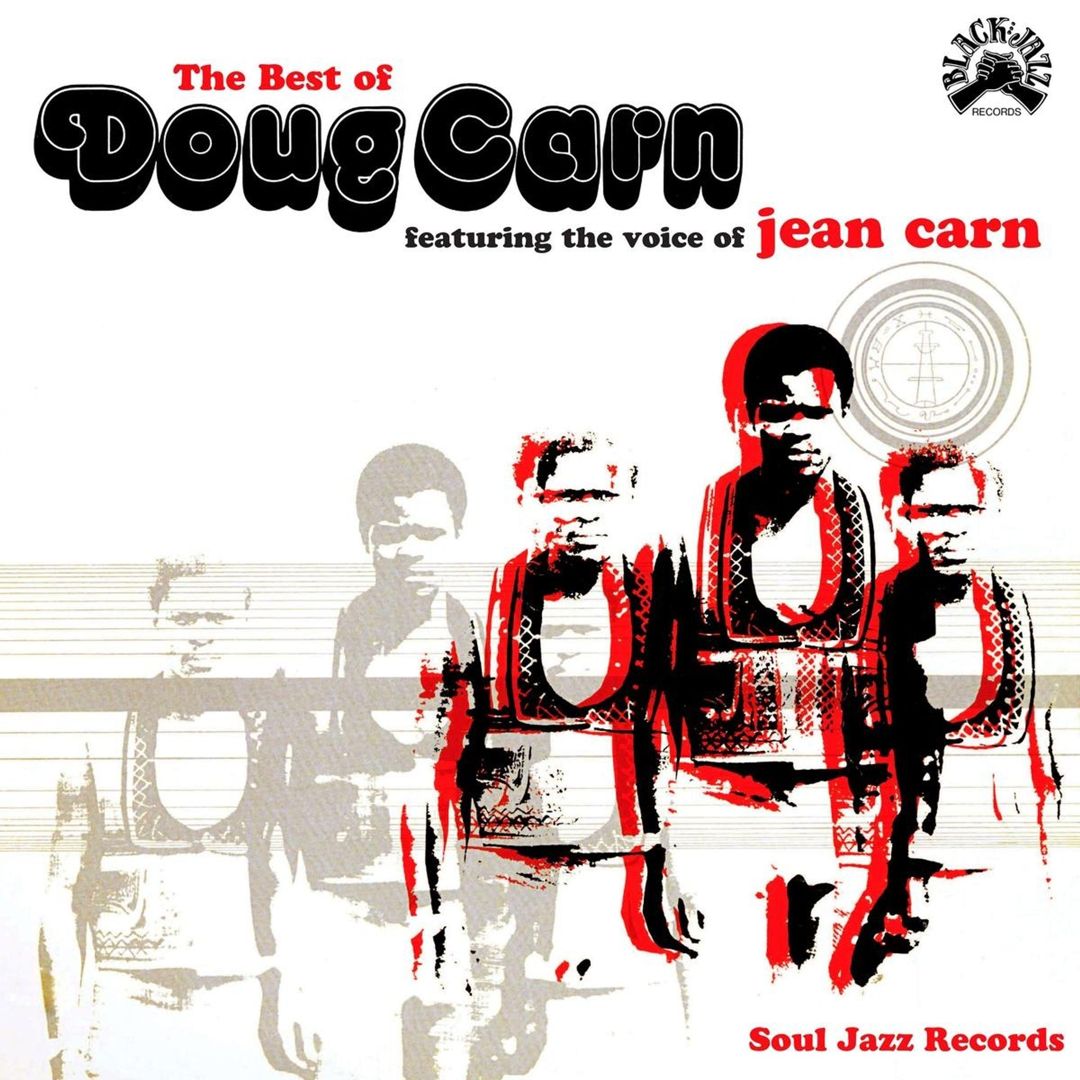 Soul Jazz Records Presents: Doug Carn: The Best of Doug Carn cover art