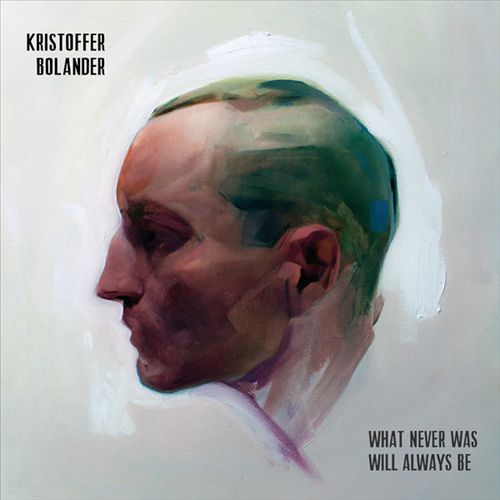 What Never Was Will Always Be cover art