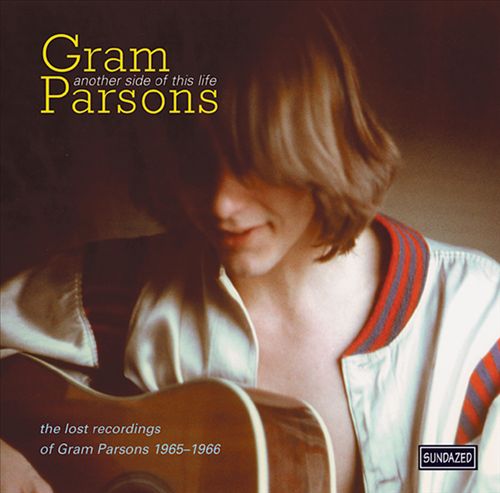 Another Side of This Life: The Lost Recordings of Gram Parsons, 1965-1966 cover art