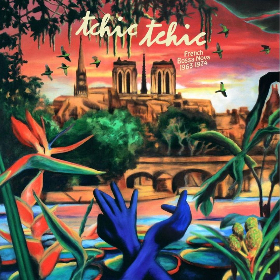 Tchic Tchic: French Bossa Nova 1963-1974 cover art