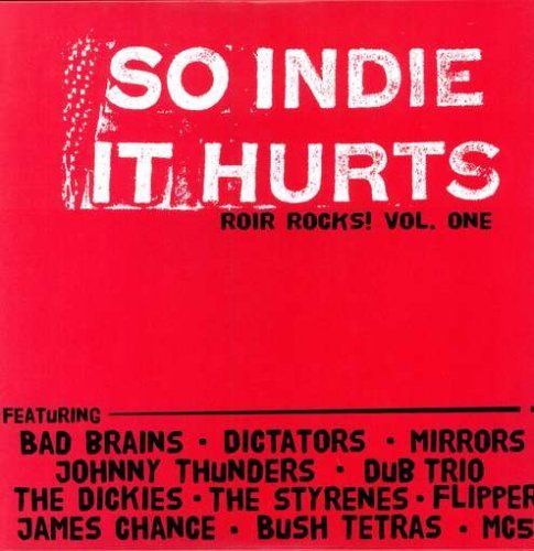 So Indie It Hurts: Roir Rocks, Vol. 1 cover art