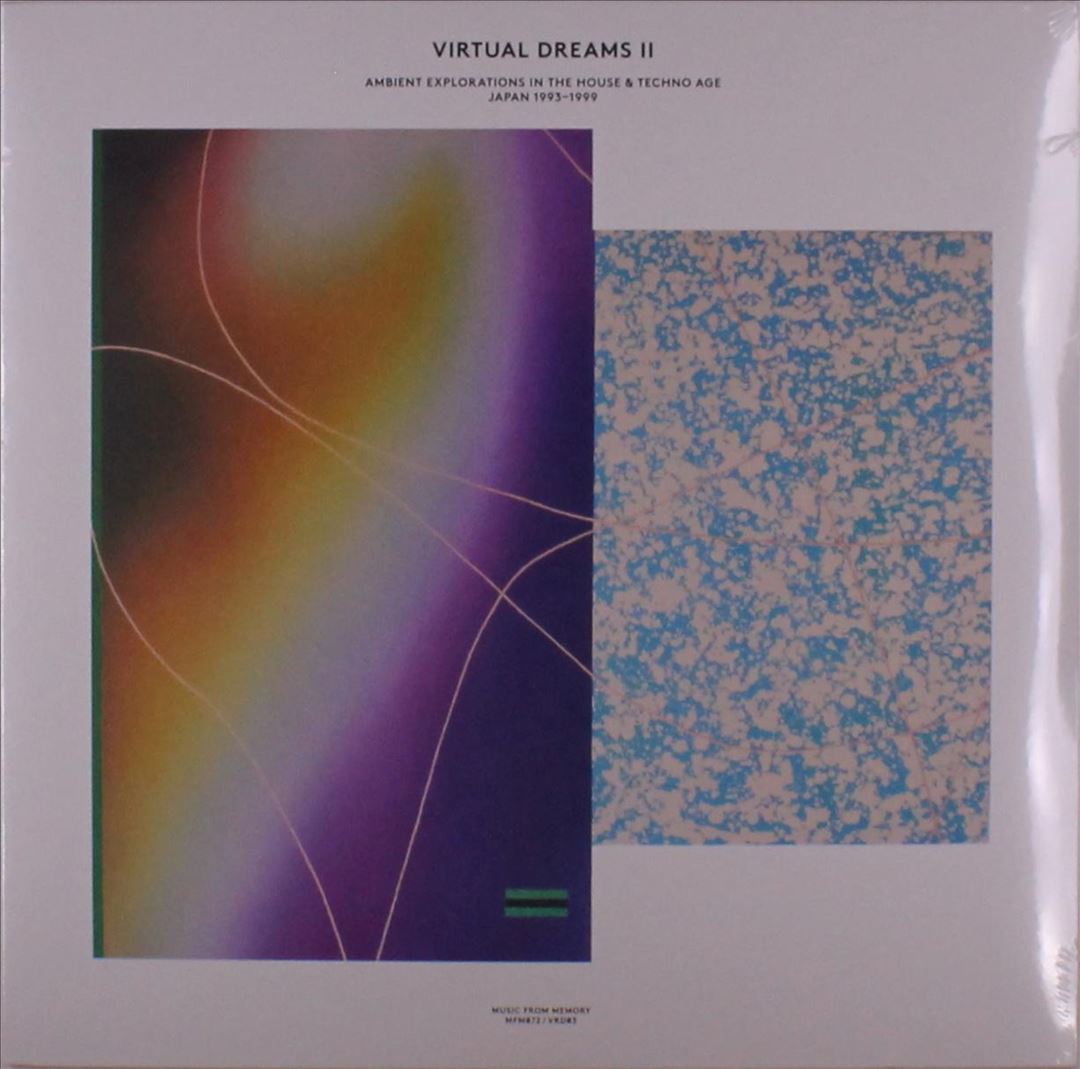 Virtual Dreams II: Ambient Explorations in the House & Techno Age, Japan 1993-1999 cover art
