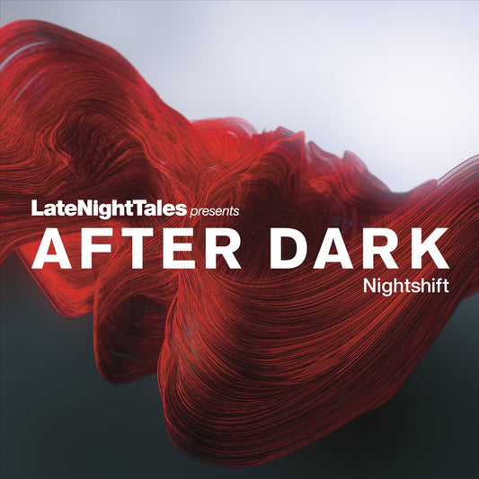 LateNightTales Presents After Dark: Nightshift cover art