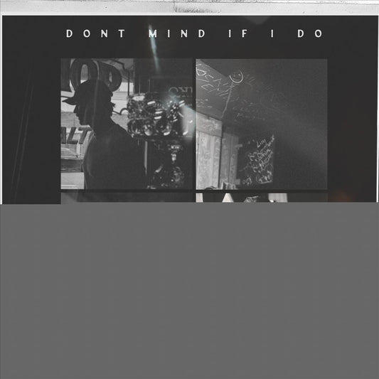 Don't Mind If I Do [Silverstone 2 LP] cover art