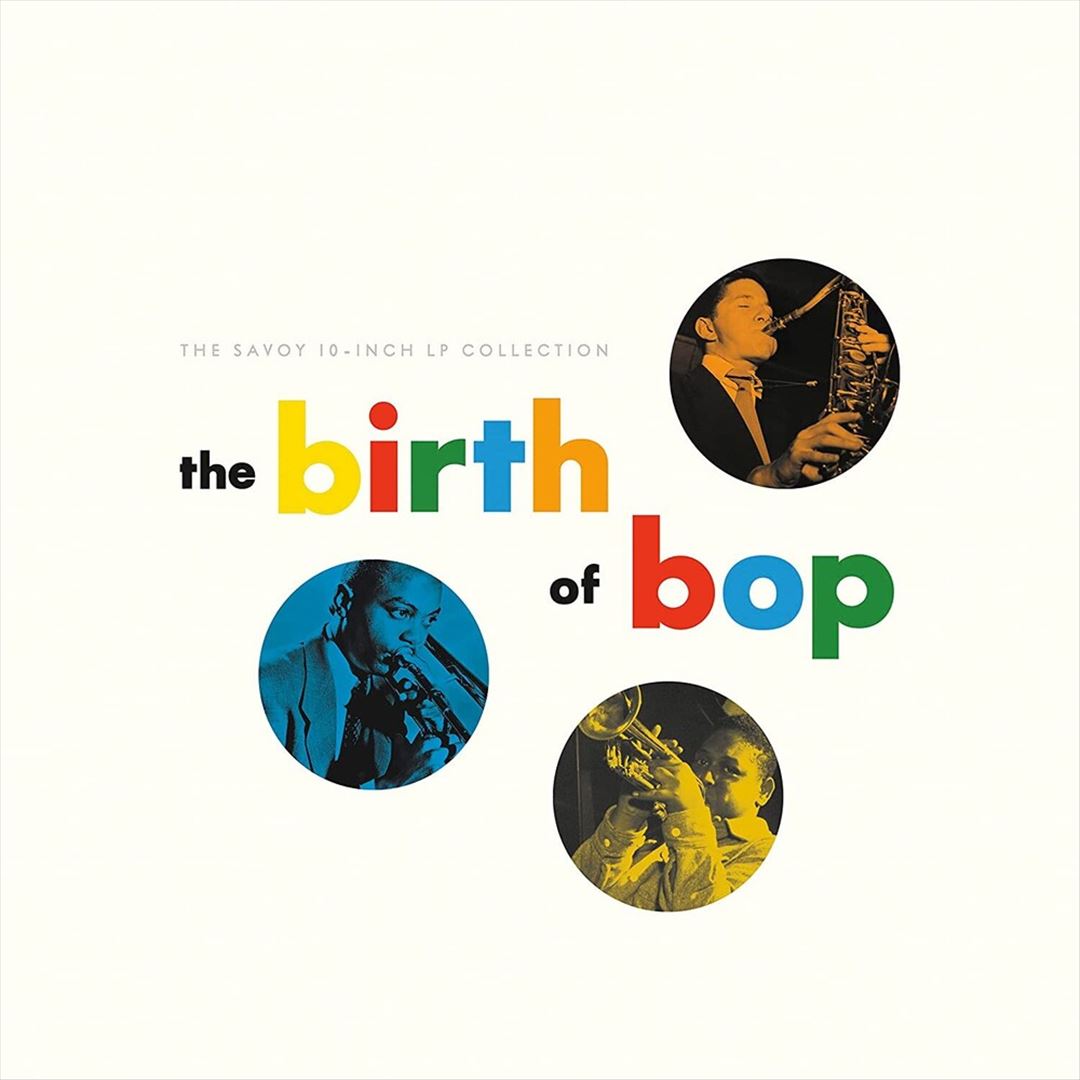 The Birth of Bop: The Savoy 10 cover art