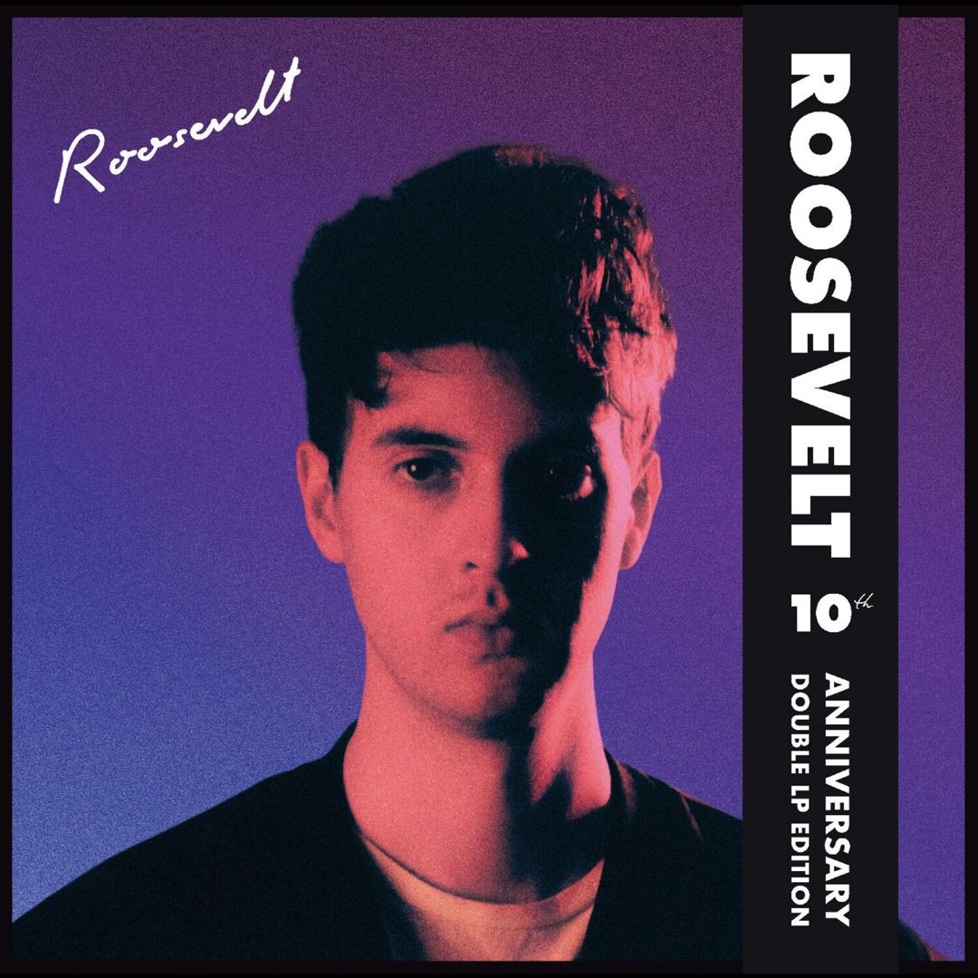 Roosevelt: 10th Anniversary [Deluxe Edition - White Vinyl] cover art
