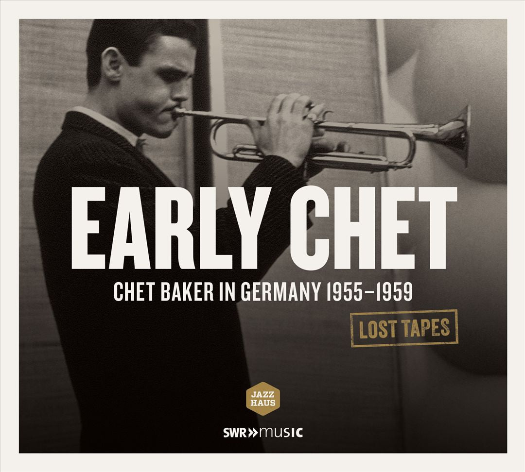 Early Chet: Chet Baker in Germany 1955-1959 cover art