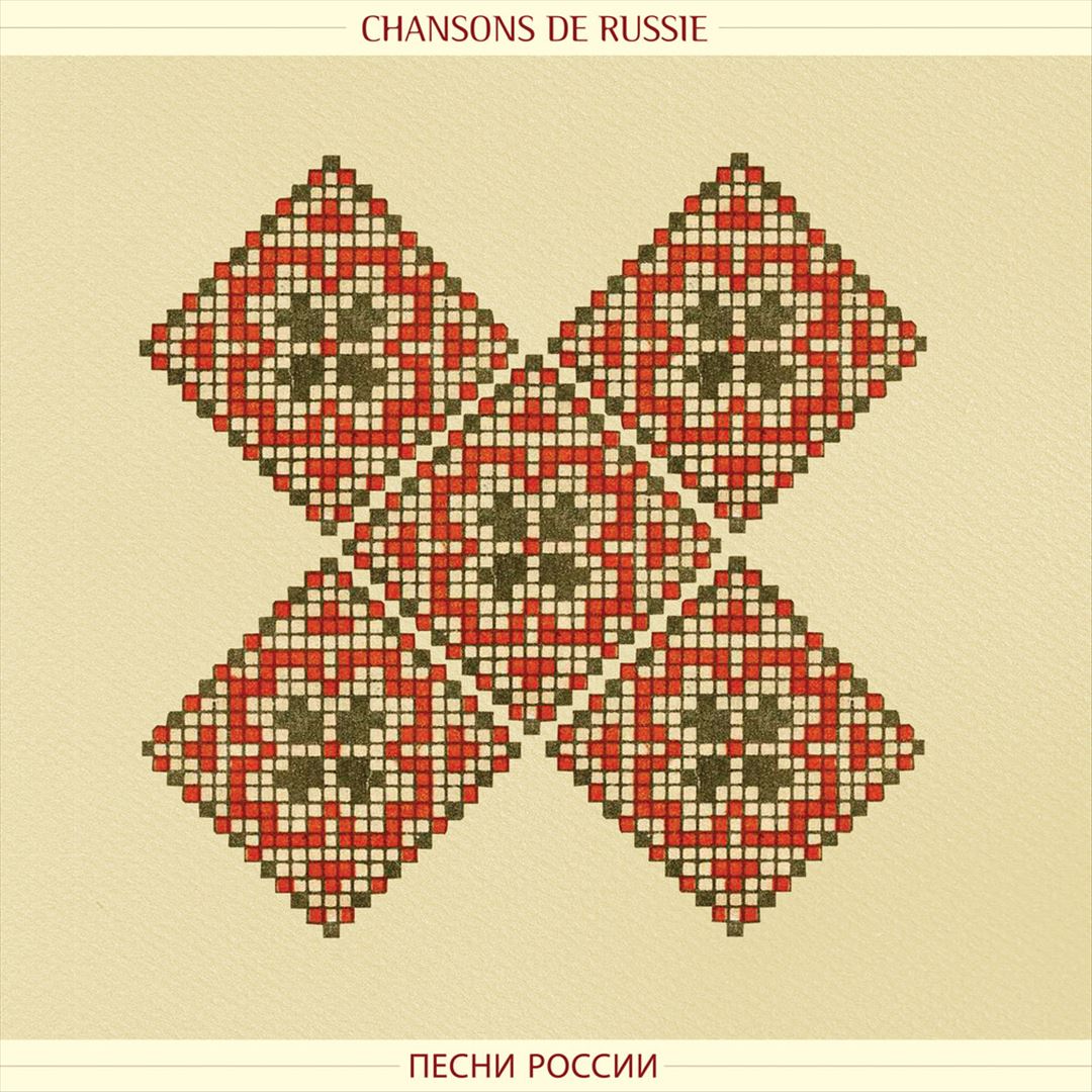 Chanson de Russie: Songs From Russia cover art