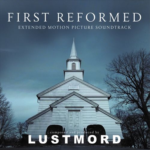 First Reformed [Extended Motion Picture Soundtrack] cover art