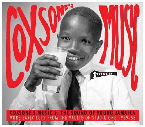 Coxsone's Music, Vol. 2: The Sound of Young Jamaica: More Early Cuts from the Vaults of Studio One 1959-63 [LP] cover art
