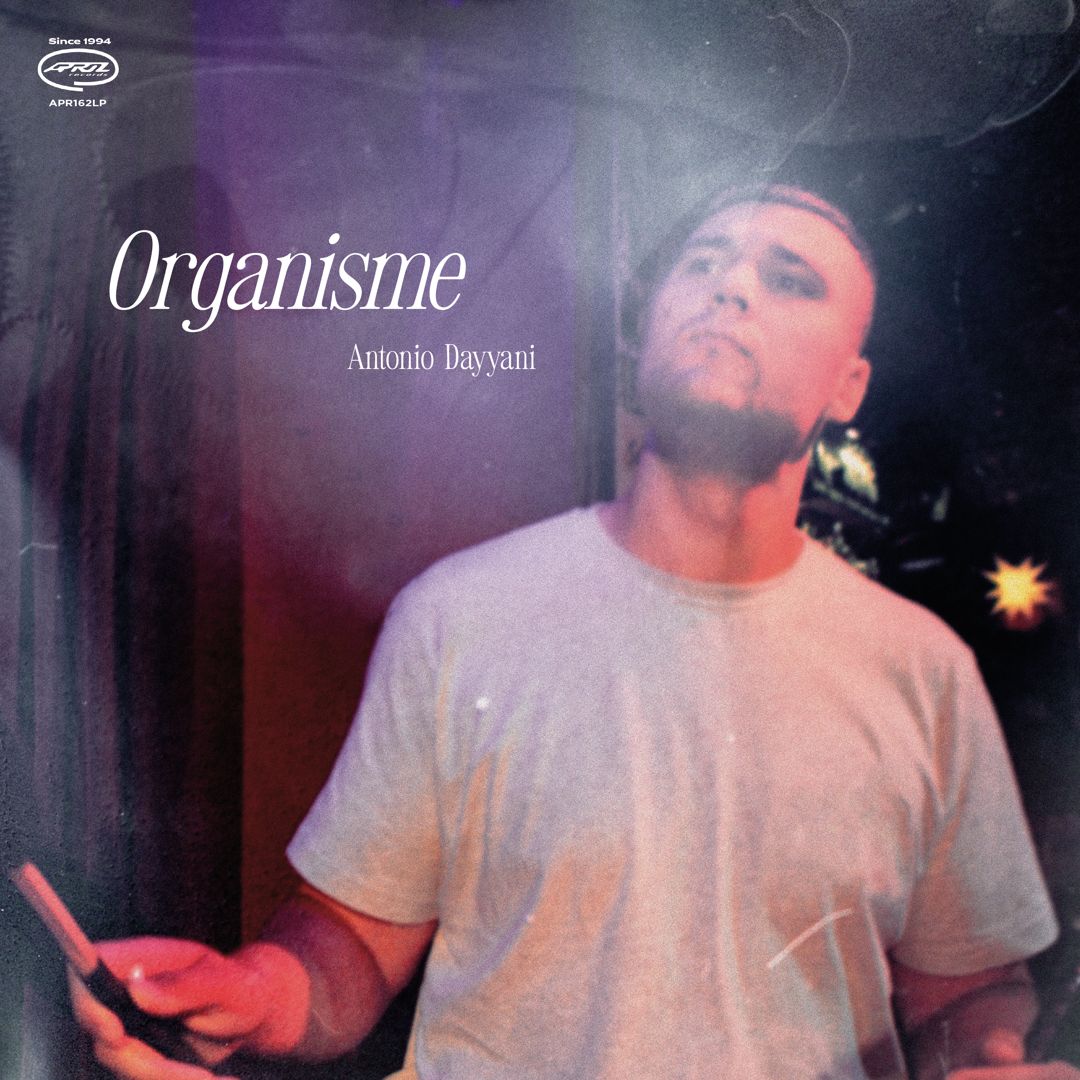 Antonio Dayyani - Organisme (Black Vinyl) [LP] cover art