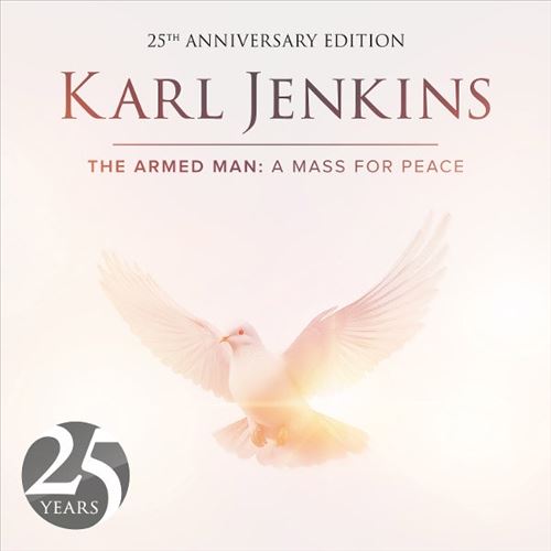 Karl Jenkins: The Armed Man - A Mass for Peace cover art