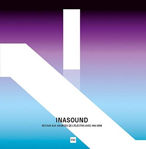 Inasound: Retour aux Sources de l'Electro cover art