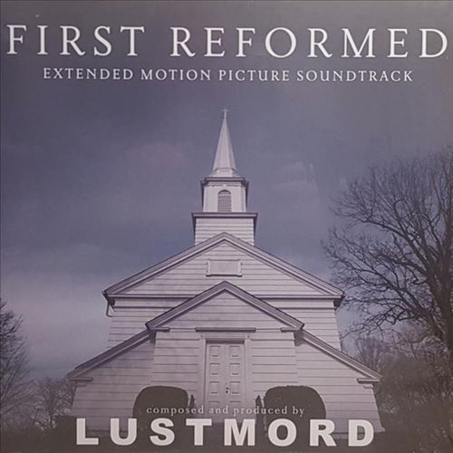 First Reformed [Extended Motion Picture Soundtrack] cover art