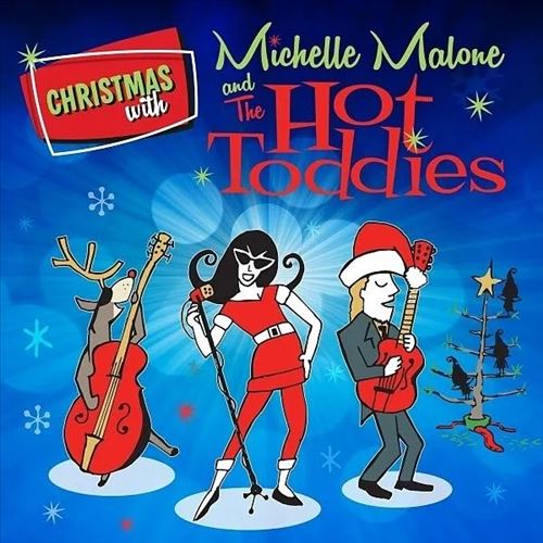 Christmas With Michelle Malone & The Hot Toddies cover art