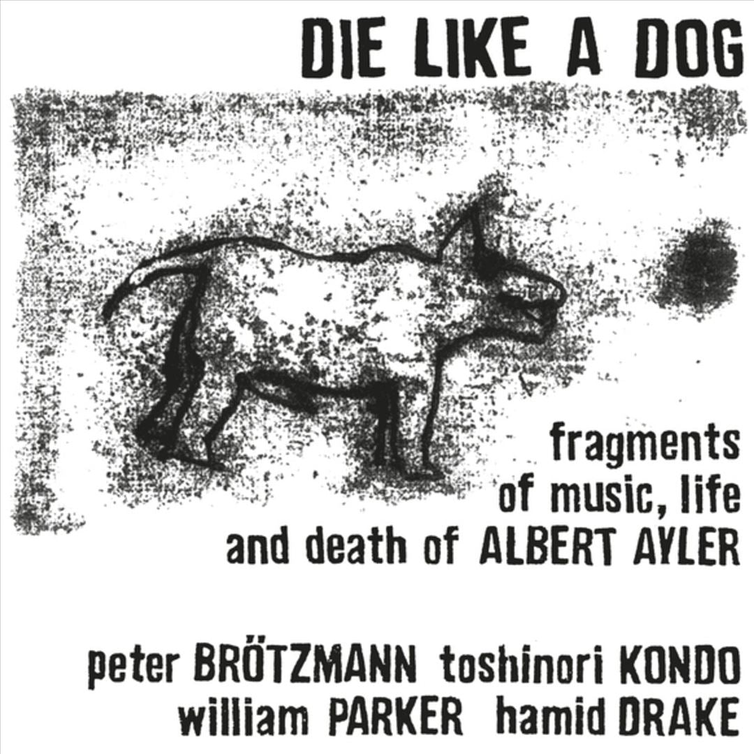 Fragments of Music, Life & Death of Albert Ayler cover art