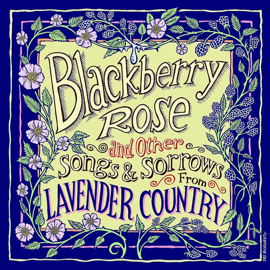 Blackberry Rose and Other Songs and Sorrows from Lavender Country cover art