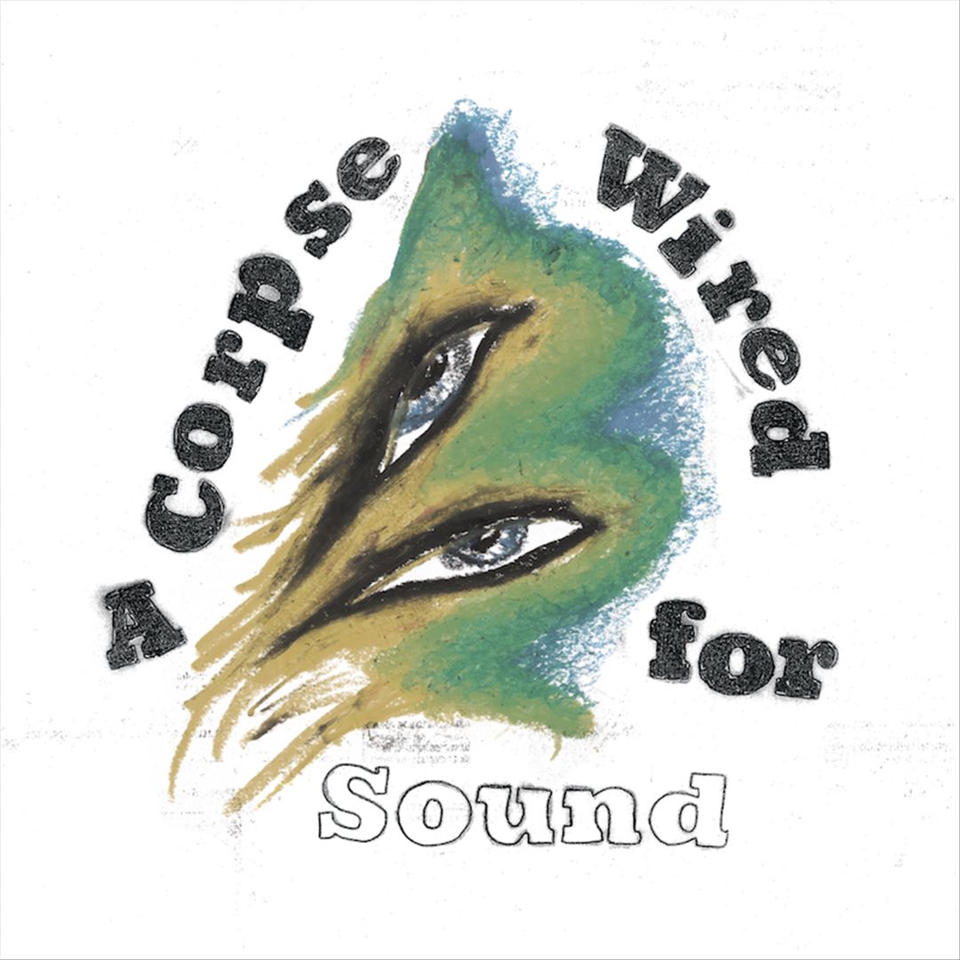 Corpse Wired for Sound [LP] cover art