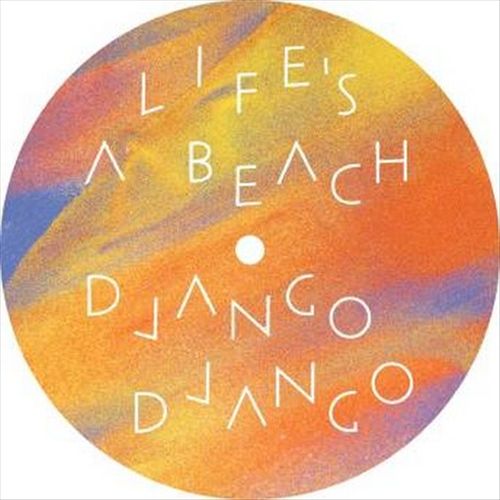Life's a Beach [10" Picture Disc] cover art