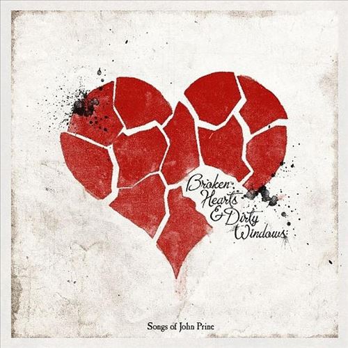 Broken Hearts & Dirty Windows: Songs of John Prine cover art