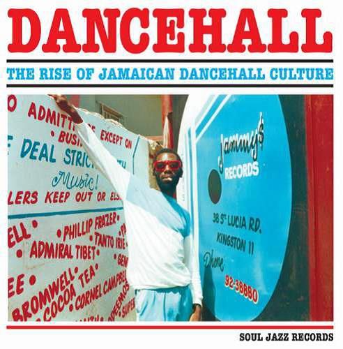 Dancehall, Vol. 1: The Rise of Jamaican Dancehall Culture cover art