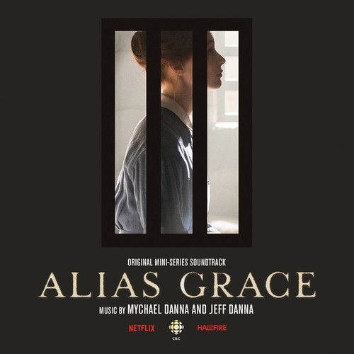 Alias Grace [Original Mini-Series Soundtrack] cover art