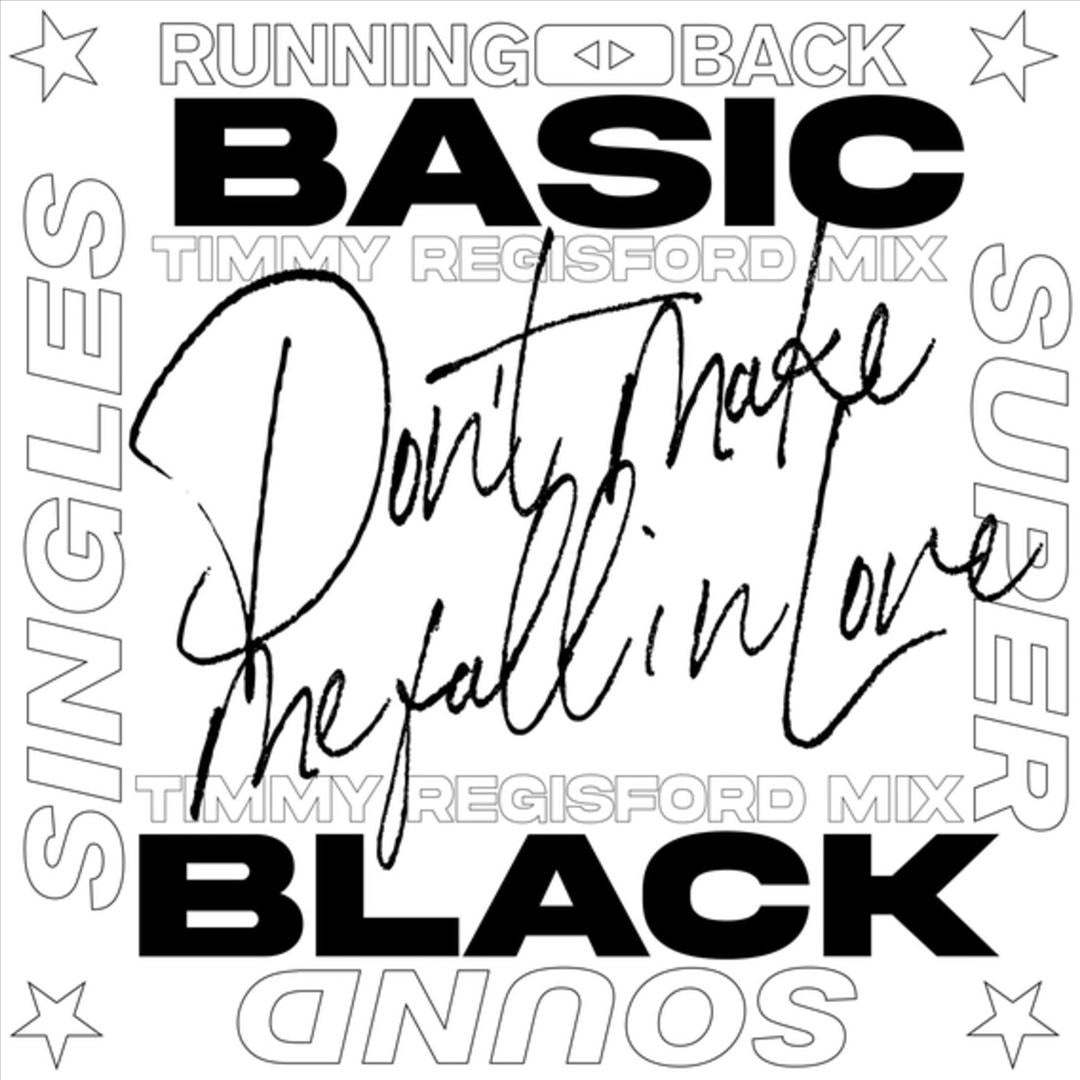 Don't Make Me Fall in Love [Timmy Regisford Mixes] cover art