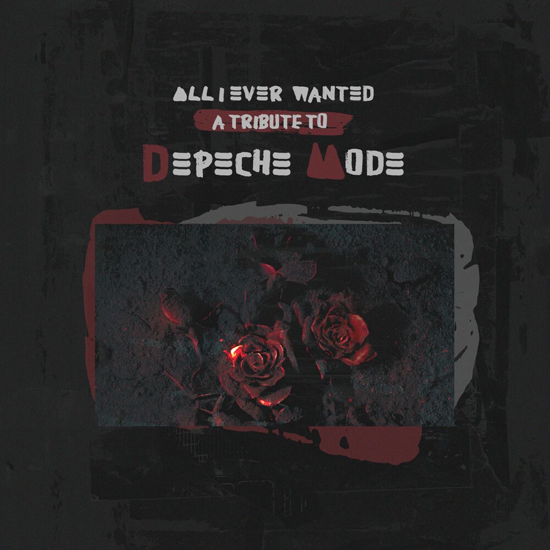 All I Ever Wanted: Tribute to Depeche Mode cover art