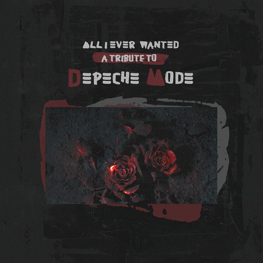 All I Ever Wanted: Tribute to Depeche Mode cover art
