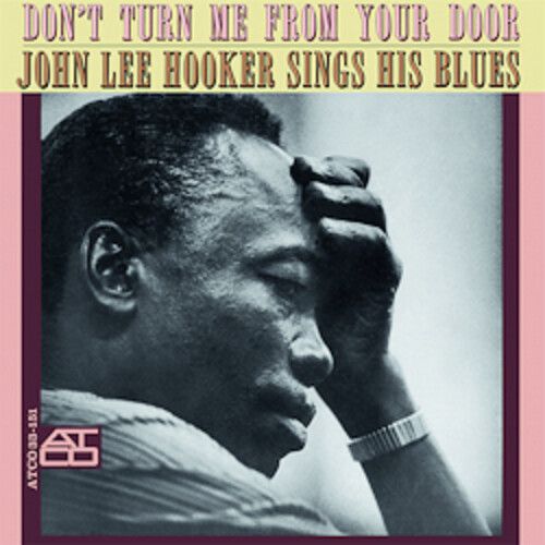Don't Turn Me from Your Door: John Lee Hooker Sings His Blues cover art